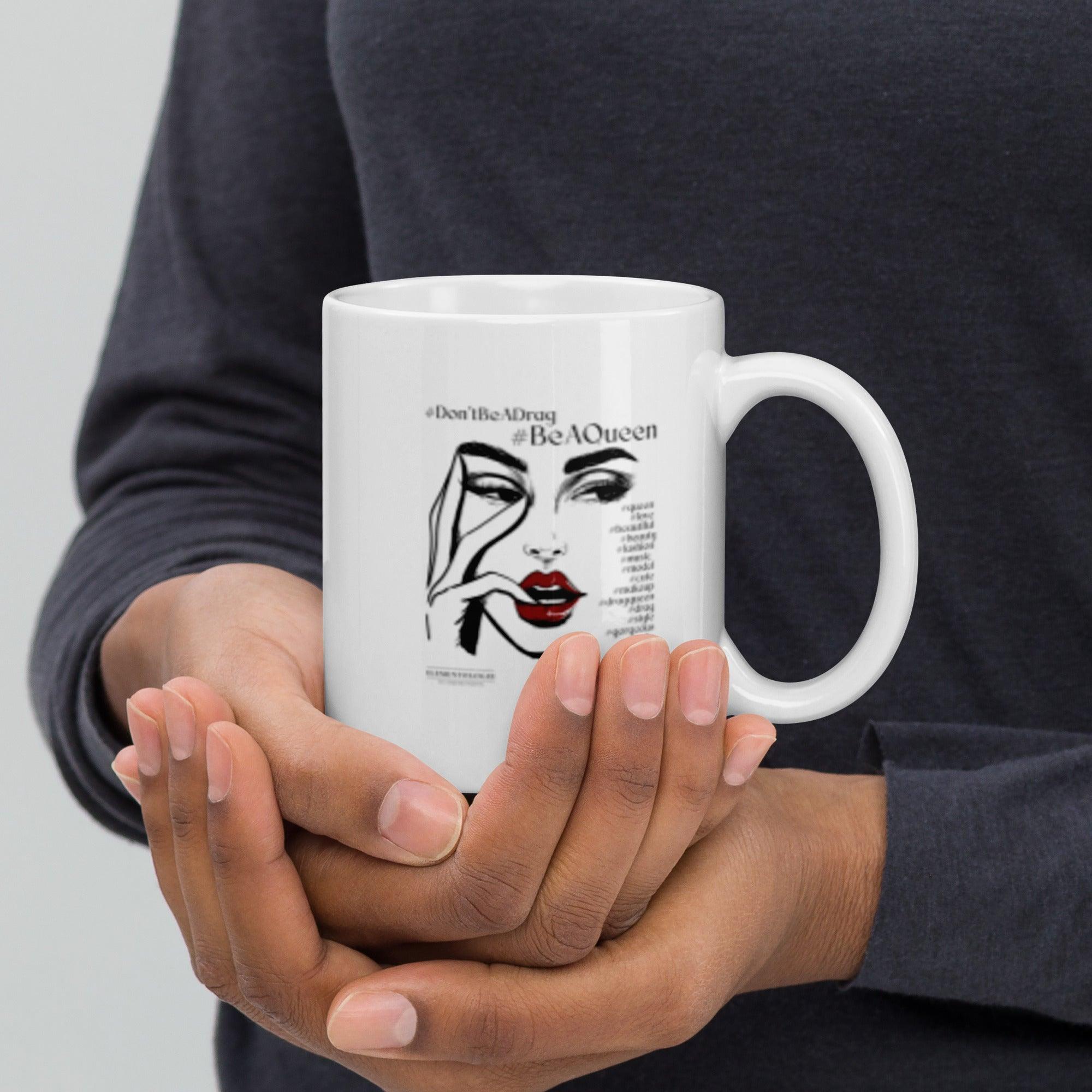 White glossy mug-Don't Be A Drag - Elementologie