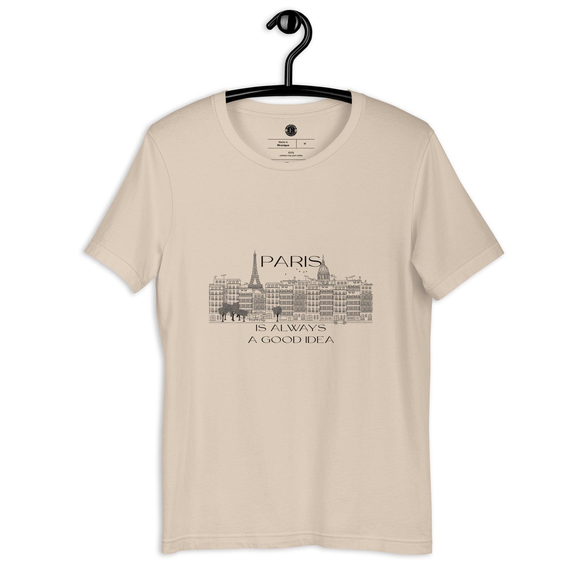 Unisex T-Shirt-Paris ia Always a Good Idea - Elementologie