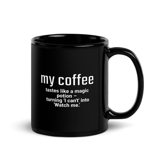 Funny Coffee Mug-Tastes Like a Magic Potion