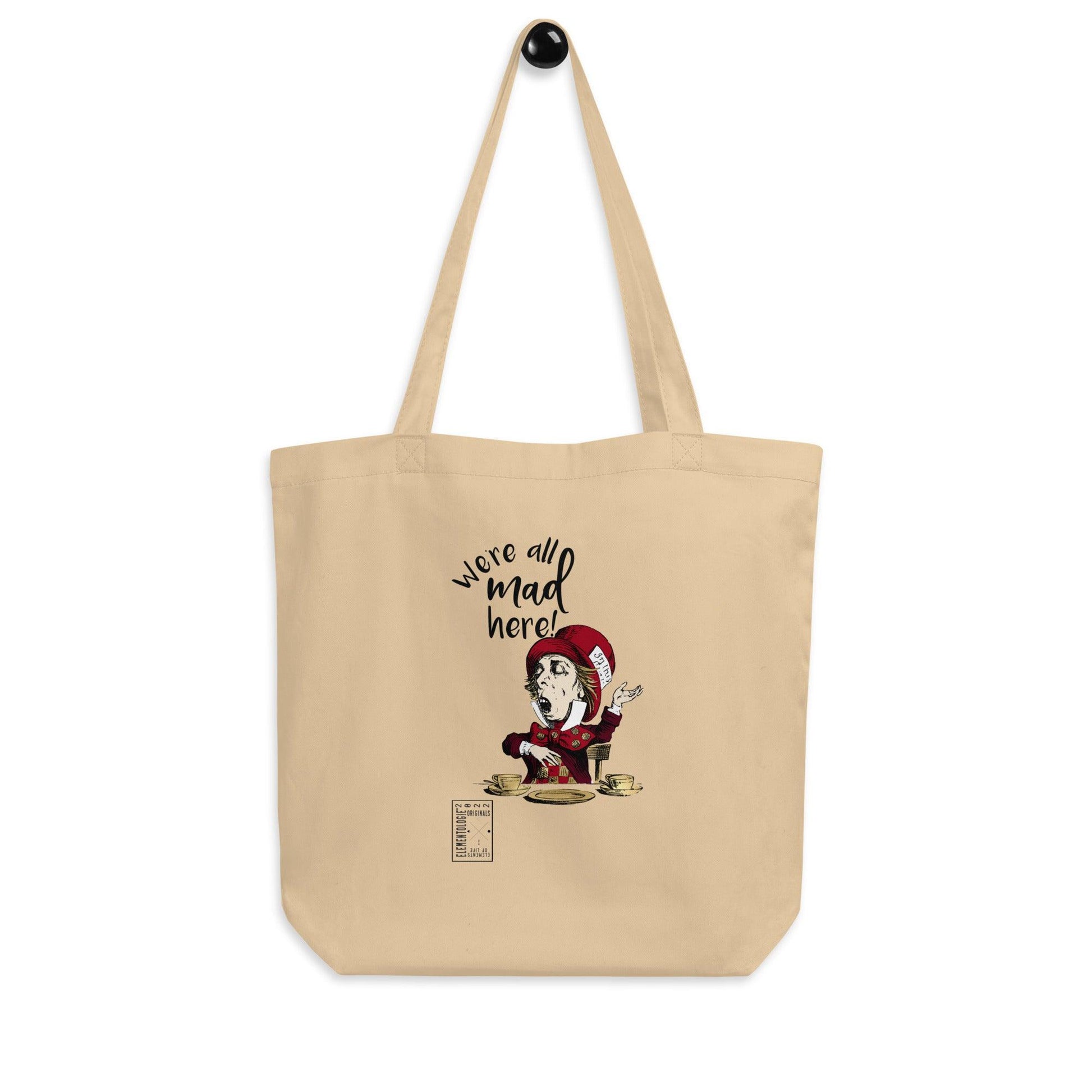Eco Tote Bag-We're All Mad Here - Elementologie