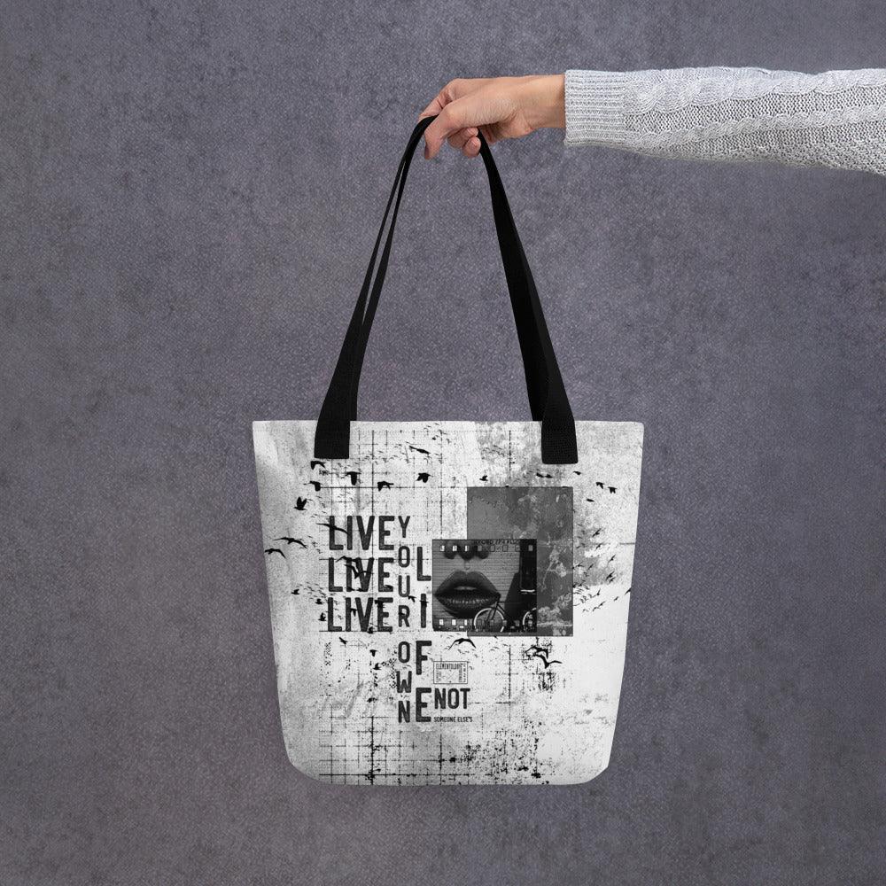 Tote Bag-Live Your Own Life. Not Someone Else's - Elementologie