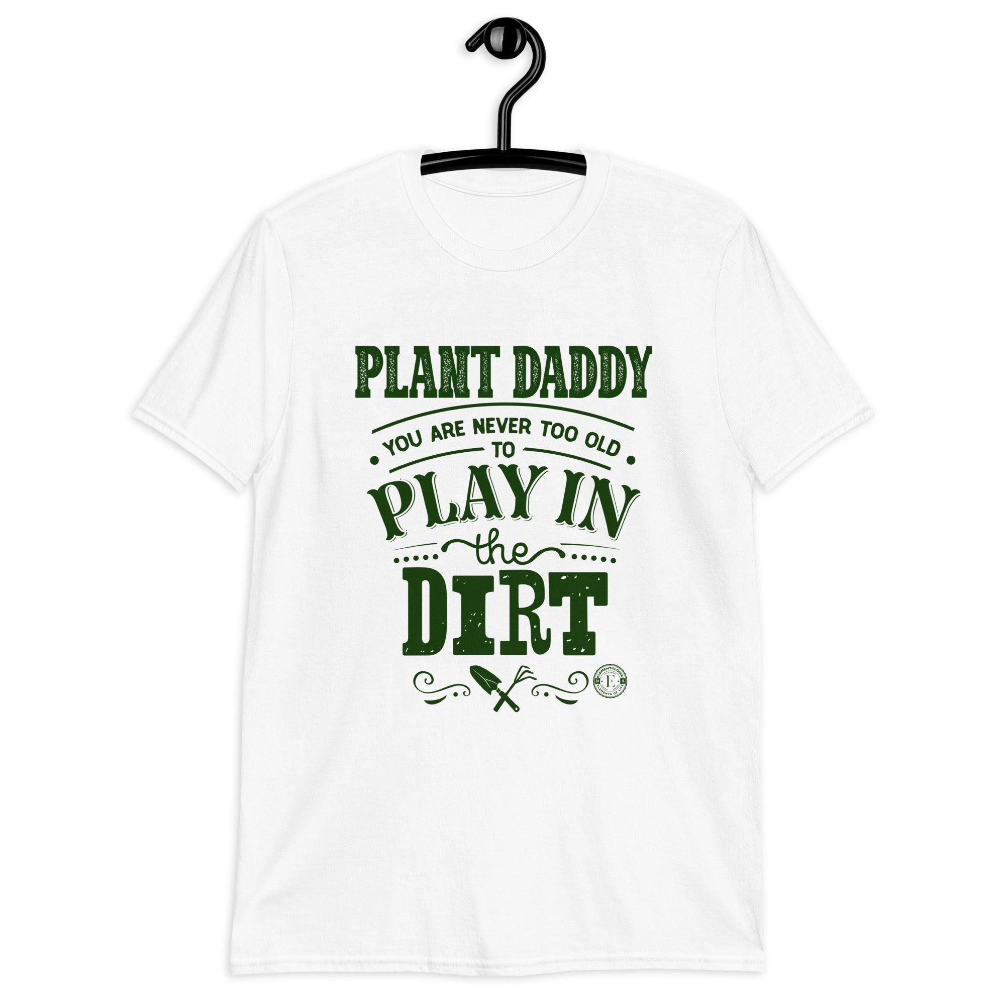 Short-Sleeve T-Shirt-Plant Daddy - Elementologie