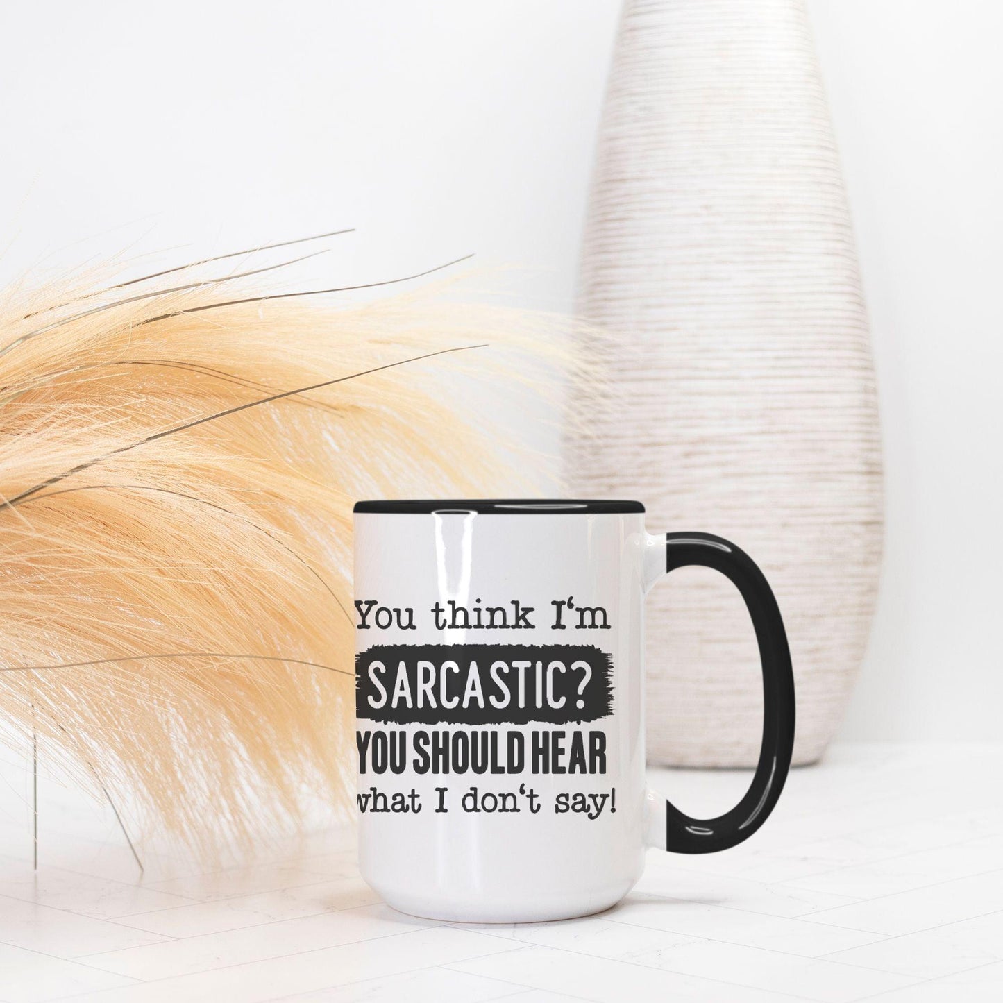 Coffee Mug Deluxe 15oz. -Sarcastic - Premium  from Elementologie - Just $18! Shop now at Elementologie