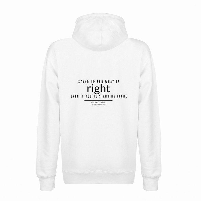 Unisex Premium Pullover Hoodie-Stand up for what is right, even if you're standing alone - Elementologie