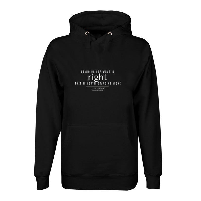 Unisex Premium Pullover Hoodie-Stand up for what is right, even if you're standing alone - Premium  from Elementologie - Just $58.99! Shop now at Elementologie